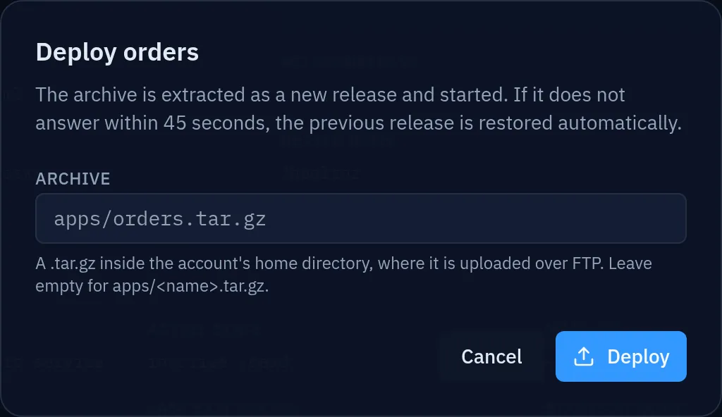 The Deploy dialog: an Archive field defaulting to apps/api.tar.gz, and a warning that a release which does not answer within 45 seconds is rolled back automatically