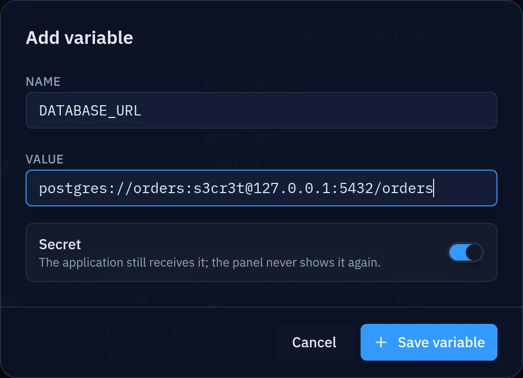 The Add variable dialog with a name, a value and a Secret toggle switched on, explaining that the application still receives it while the panel never shows it again